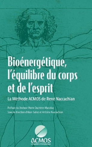 duchene-marullaz-pierre-sallez-alain-naccachia-bioenergetique-l-equilibre-du-corps-et-de-l-esprit-la-methode-acmos-de-rene-naccachian_0