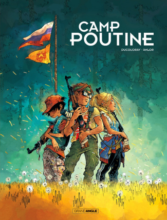 ducoudray-aurelien-camp-poutine-tome-1_0