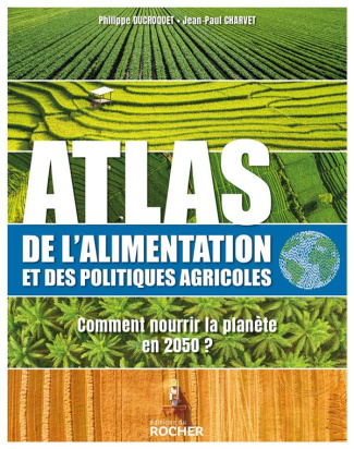 ducrocquet-philippe-3b-charvet-jean-paul-3b-margueri-atlas-des-politiques-agricoles-et-alimentaires_0
