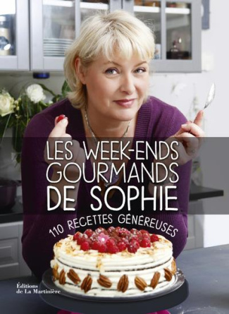 dudemaine-sophie-3b-nurra-rina-3b-martin-virginie-les-week-ends-gourmands-de-sophie-110-recettes-genereuses_0