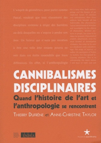dufrene-thierry-cannibalismes-disciplinaires-quand-l-histoire-de-l-art-et-l-anthropologie-se-rencontrent_0