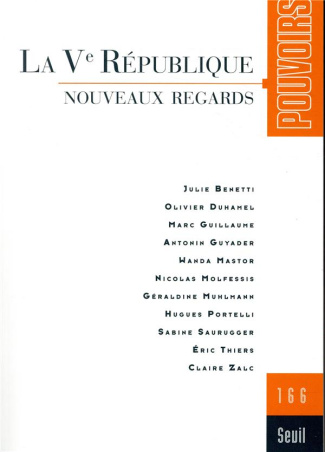 duhamel-olivier-3b-guillaume-marc-3b-zalc-claire-pouvoirs-n-166-la-ve-republique-nouveaux-regards_0