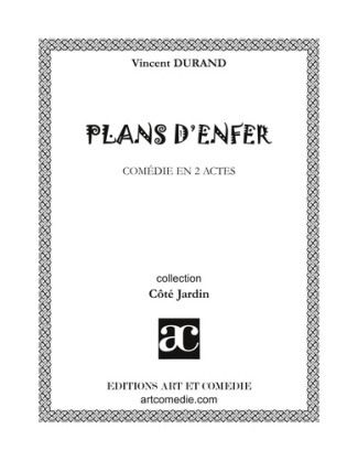 durand-vincent-plans-d-enfer-comedie-en-deux-actes_0