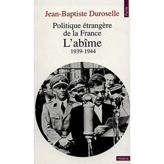 duroselle-jean-baptiste-politique-etrangere-de-la-france-l-abime-1939-1944_0