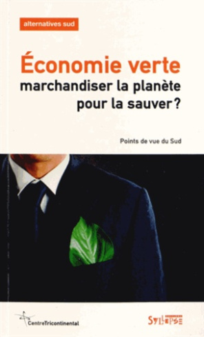 duterme-bernard-alternatives-sud-volume-20-2013-1-economie-verte-marchandiser-la-planete-pour-la-sauver-points_0