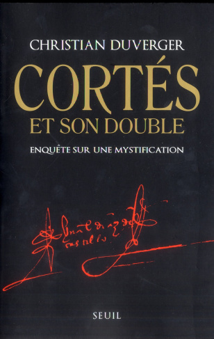 duverger-christian-cortes-et-son-double-enquete-sur-une-mystification_0