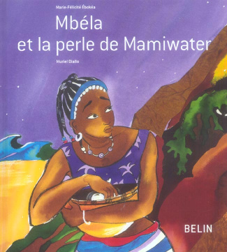 ebokea-marie-felicit-mbela-et-la-perle-de-mamiwater_0