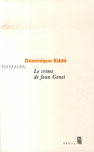 edde-dominique-le-crime-de-jean-genet_0