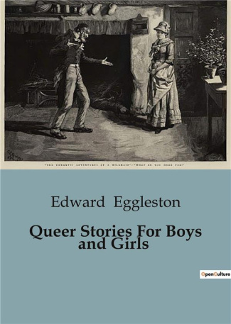 eggleston-edward-queer-stories-for-boys-and-girls_0