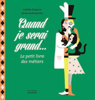 einhorn-juliette-3b-andreacchio-sarah-quand-je-serai-grand-mon-petit-livre-des-metiers_0