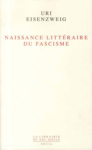 eisenzweig-uri-naissance-litteraire-du-fascisme_0