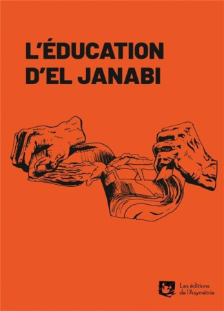 el-janabi-abdul-kader-3b-huerta-mona-3b-illouz-charl-journal-inactuel-de-l-oubli-d-apres-l-education-d-el-janabi_0