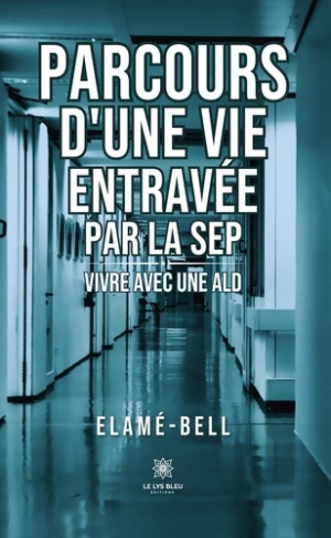 elame-bell-parcours-d-une-vie-entravee-par-la-sep-vivre-avec-une-ald_0