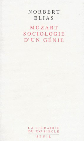 elias-norbert-mozart-sociologie-d-un-genie_0