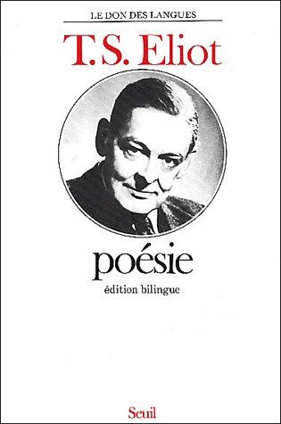 eliot-t-s-3b-leyris-pierre-poesie-premiers-poemes-la-terre-vaine-les-hommes-creux-mercredi-des-cendres-poemes-d-ariel-qua_0
