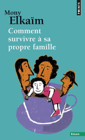 elkaim-mony-3b-glorion-caroline-comment-survivre-a-sa-propre-famille_0