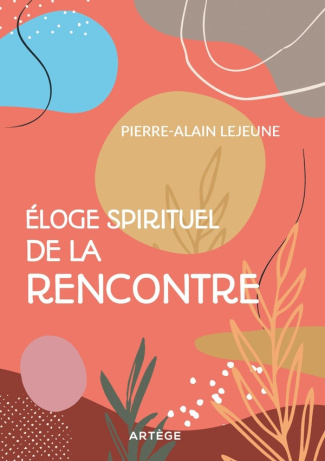 eloge-spirituel-de-la-rencontre_0