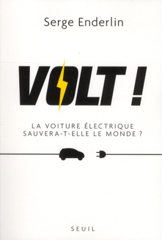 enderlin-serge-volt-la-voiture-electrique-sauvera-t-elle-le-monde_0