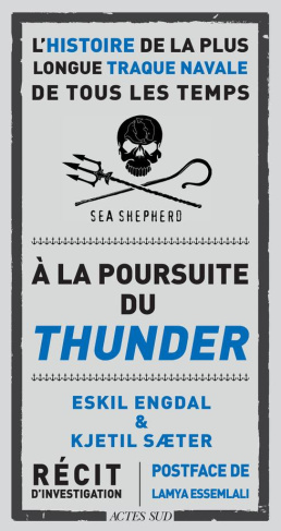 engdal-eskil-3b-saeter-kjetil-3b-fourreau-frederic-3b-a-la-poursuite-du-thunder-l-histoire-de-la-plus-longue-traque-navale-de-tous-les-temps_0