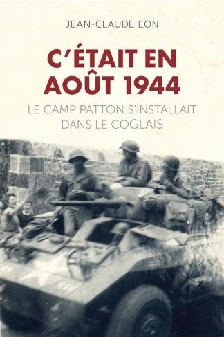 eon-jean-claude-c-etait-en-aout-1944-le-camp-patton_0