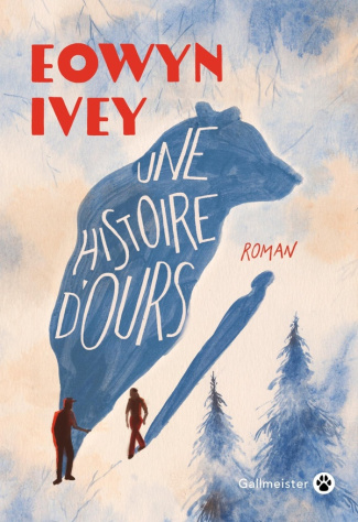eowyn-ivey-une-histoire-d-ours_0
