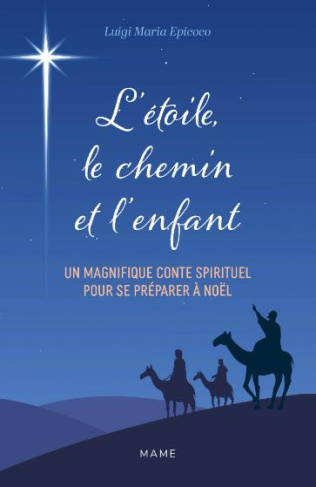 epicoco-luigi-maria-3b-la-rochebrochard-dominique-d-l-etoile-le-chemin-et-l-enfant-le-noel-du-voyageur_0