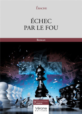 erache-echec-par-le-fou-roman_0