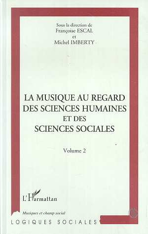escal-f-la-musique-au-regard-des-sciences-humaines-et-des-sciences-sociales-actes-du-colloque-maison-des-s_0