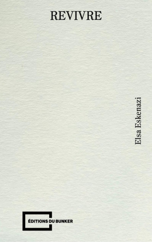 eskenazi-elsa-revivre_0