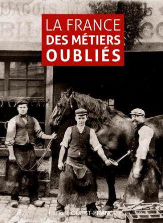 eveillard-james-3b-lagier-rosine-3b-dantec-ronan-3b-h-la-france-des-metiers-oublies_0