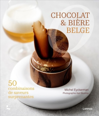 eyckerman-michel-chocolat-biere-belges-50-combinaisons-de-saveurs-surprenantes_0