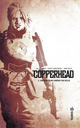 faerber-jay-3b-godlewski-scott-3b-riley-ron-copperhead-tome-1-un-nouveau-sherif-en-ville_0
