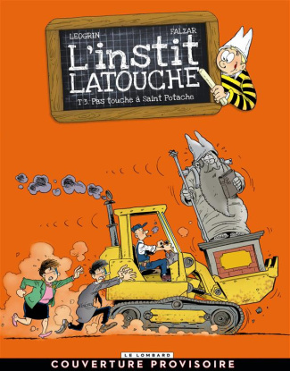 falzar-l-instit-latouche-tome-3-pas-touche-a-saint-potache_0