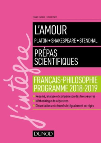 farago-france-3b-pinot-stella-l-amour-platon-shakespeare-stendhal-francais-philosophie-prepas-scientifiques-edition-2018-2_0