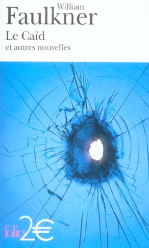 faulkner-william-3b-coupaye-didier-3b-gresset-michel-le-caid-et-autres-nouvelles_0