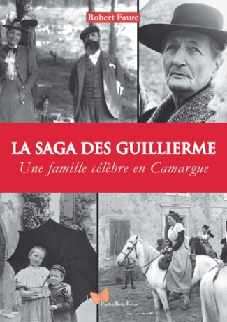 faure-robert-saga-des-guillierme-une-famille-celebre-en-camargue_0