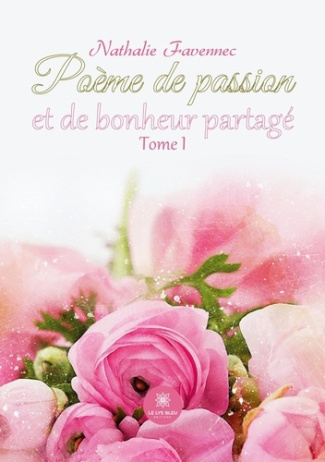 favennec-nathalie-poeme-de-passion-et-de-bonheur-partage-tome-1_0
