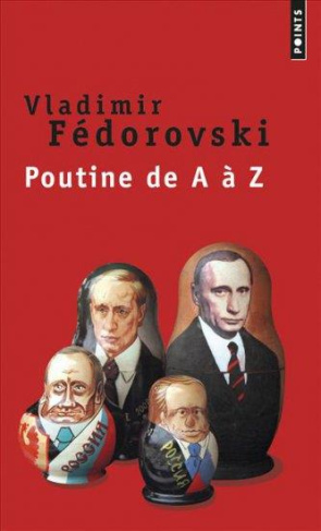 fedorovski-vladimir-3b-meritens-patrice-de-poutine-de-a-a-z_0