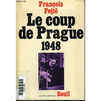 fejto-francois-le-coup-de-prague-1948_0