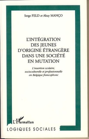 feld-serge-integration-des-jeunes-d-origine-etrangere-dans-une-societe-en-mutation_0