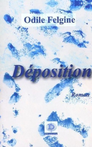 felgine-odile-deposition_0