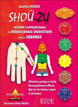 felices-sandrine-3b-fausse-olivier-methode-d-apprentissage-du-reequilibrage-energetique-par-les-chakras_0
