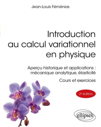 femenias-jean-louis-introduction-au-calcul-variationnel-en-physique-apercu-historique-et-applications-mecanique-anal_0