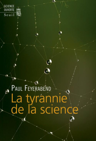 feyerabend-paul-3b-jurdant-baudouin-3b-oberheim-eric-la-tyrannie-de-la-science_0