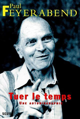 feyerabend-paul-tuer-le-temps-une-autobiographie_0