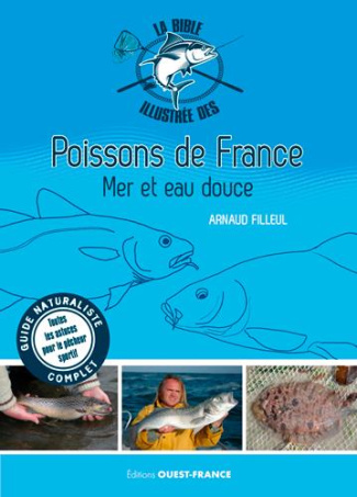 filleul-arnaud-la-bible-illustree-des-poissons-de-france-mer-et-eau-douce_0