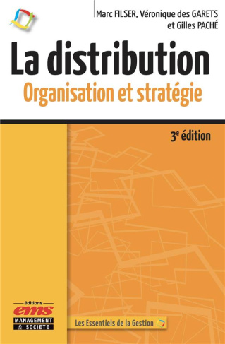 filser-marc-3b-des-garets-veronique-3b-pache-gilles-la-distribution-organisation-et-strategie-3e-edition_0
