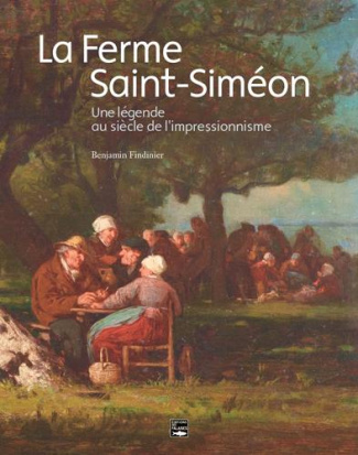 findinier-benjamin-la-ferme-saint-simeon-une-legende-au-siecle-de-l-impressionnisme_0