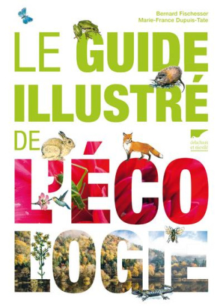 fischesser-bernard-3b-dupuis-tate-marie-france-3b-ca-le-guide-illustre-de-l-ecologie_0