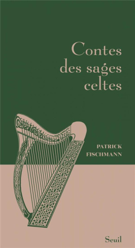 fischmann-patrick-contes-des-sages-celtes_0